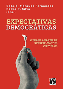 Expectativas democráticas: o Brasil a partir de representações culturais