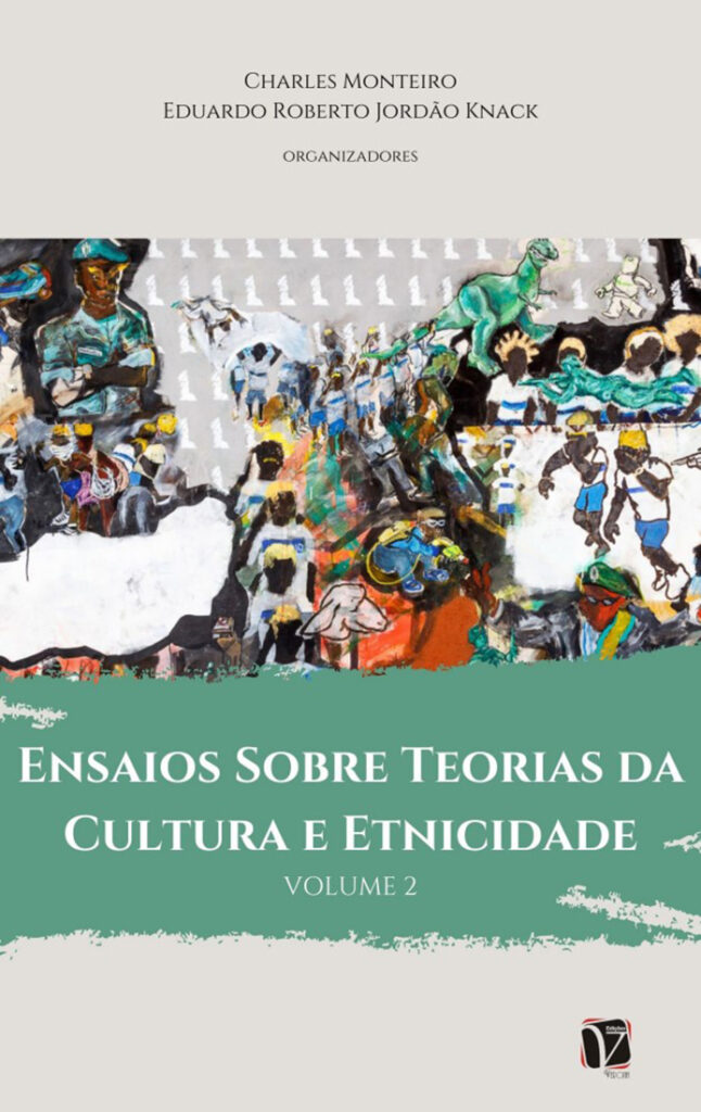 Ensaios sobre teorias da cultura e etnicidade : volume 2