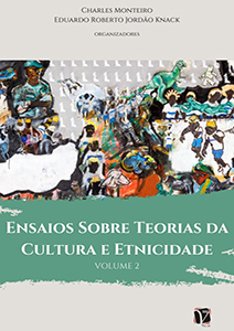 Ensaios sobre teorias da cultura e etnicidade : volume 2